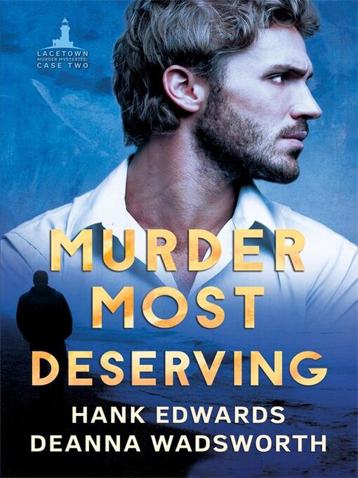 Title details for Murder Most Deserving by Deanna Wadsworth - Available